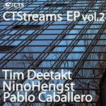 cover: Deetakt, Tim|Ninohengst|Pablo Caballero - CTStreams EP Vol 2