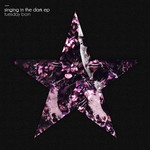 cover: Tuesday Born - Singing In The Dark EP