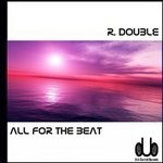 cover: R Double - All For The Beat