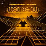 cover: Kestrin|Professor Lacroix - Legend Gold (remaster)