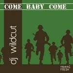 cover: Dj Wildcut - Come Baby Come