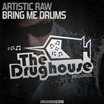 cover: Artistic Raw - Bring Me Drums