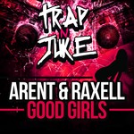 cover: Arent & Raxell - Good Girls