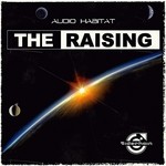 cover: Audio Habitat|Mad Vibes - The Raising