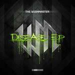 cover: The Wishmaster - Disease EP