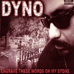 cover: Sir Dyno - Engrave These Words On My Stone