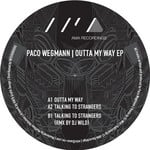 cover: Paco Wegmann - Outta My Way EP