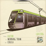 cover: Kator - Morning Tram/Ebula EP