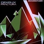 cover: Dekrux - Fractura