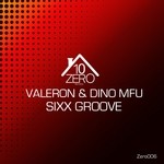 cover: Dino MFU|VALERON - Sixx Groove