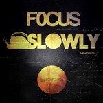 cover: F0cus - Slowly