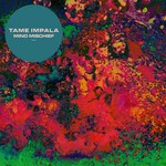 cover: Tame Impala - Mind Mischief