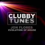 cover: Jon Flores - Evolution Of House