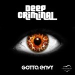 cover: Deep Criminal - Gotta Envy