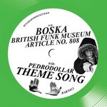 cover: Boska|Pedrodollar - British Funk Museum Article No 808