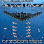 cover: Minupren & Epyleptika - Wir Brauchen Druck Ep