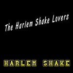 cover: The Harlem Shake Lovers - Harlem Shake