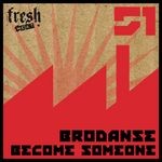 cover: Brodanse - Become Someone