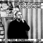 cover: Bernd Kuchinke - Discodrome