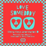 cover: Marlon D|Mena Keys - Love Somebody (remixes)