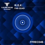 cover: Mdk - Far Quad