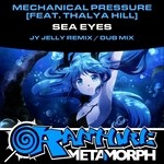 cover: Mechanical Pressure|Thalya Hill - Sea Eyes