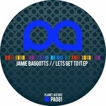 cover: Jamie Baggotts - Lets Get To It EP