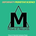 cover: Deformaty - Primitive Science