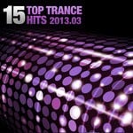 cover: Various - 15 Top Trance Hits 201303