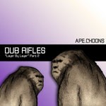 cover: Dub Rifles - Layer By Layer Part 2