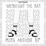 cover: Wednesday The Rat - Pedo's Anthem