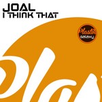 cover: Joal - I Think That