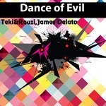 cover: Teki&rauzi & James Delato - Dance Of Evil EP