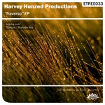 cover: Harvey Hunzed Productions - Traverso EP