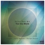 cover: Valer Den Bit - That One World