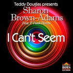 cover: Brown Adams, Sharon|P Funk Horns - I Can't Seem