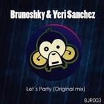 cover: Brunoshky|Yeri Sanchez - Let's Party