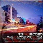 cover: Various - Feel Free Records Miami 2013 Sampler (Late Night Pack)