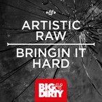 cover: Artistic Raw|Sebastian Bronk - Bring It Hard