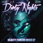 cover: Dirty Nights - Gravity Funking Music