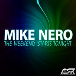 cover: Mike Nero - The Weekend Starts Tonight