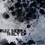 cover: Ruiz Sierra - Holy EP