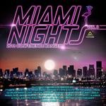 cover: Various - Miami Nights Vol 3: 2013 Conference Bangers