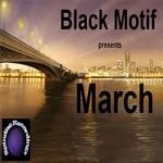 cover: Black Motif - March