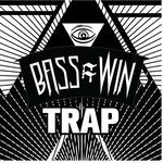 cover: Tubbs, Rico|Spenda C|Deep|Rattrap|Jesse Slayter|Pigeonfox - Bass=Win Trap EP 1