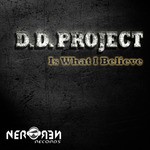 cover: Dd Project - Is What I Believe