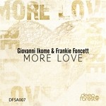 cover: Frankie Foncett|Ikome, Giovanni - More Love