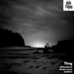 cover: Thing - Sliding Beauty / Shadow Drone