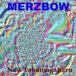 cover: Merzbow - New Takamagahara