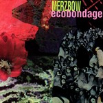 cover: Merzbow - Ecobondage